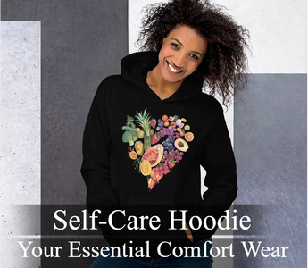 A cozy self-care hoodie with an uplifting message, promoting comfort and mental well-being.