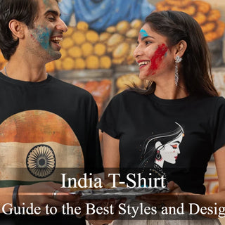 India T-Shirt: A Guide to the Best Styles and Designs