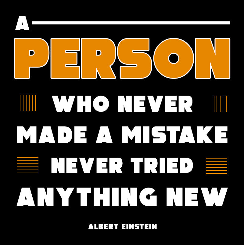 Unisex Hoodie - Albert Einstein quotes, “A person who never made a mistake never tried anything new.”