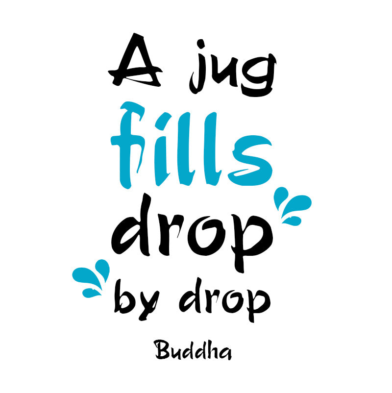 Eco Tote Bag - Buddha quotes, "A jug fills drop by drop"