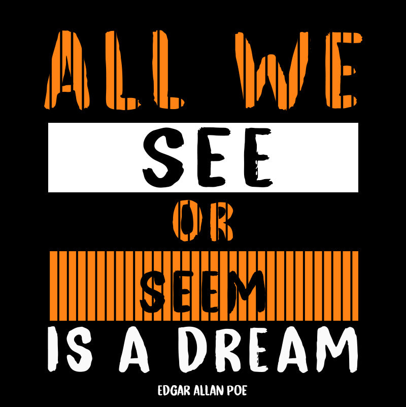 Eco Tote Bag - Edgar Allan Poe quotes, “All we see or seem is a dream”