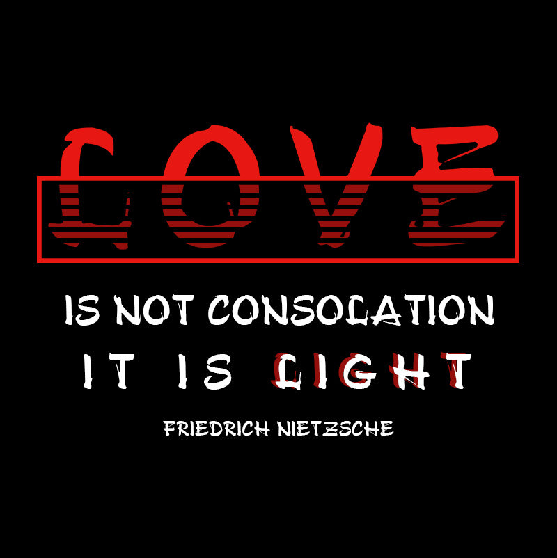 Eco Tote Bag - Friedrich Nietzsche Quotes, "Love is not consolation. It is light."