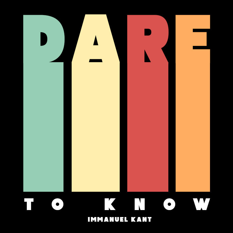 Unisex Sweatshirt - Immanuel Kant quotes,  " Dare to know. "