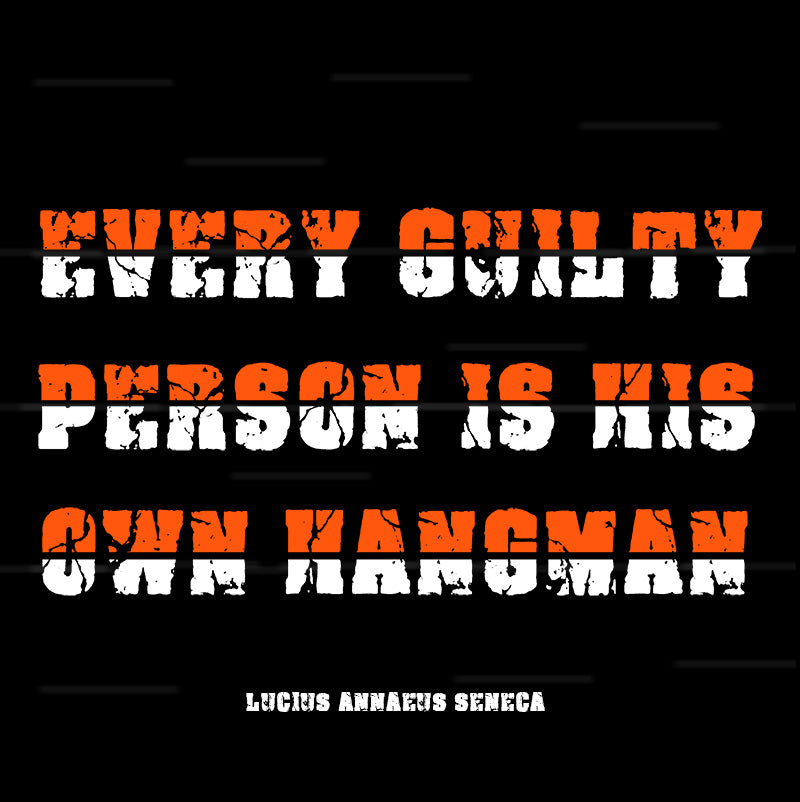 Unisex Hoodie - Lucius Annaeus Seneca quotes, "Every guilty person is his own hangman"