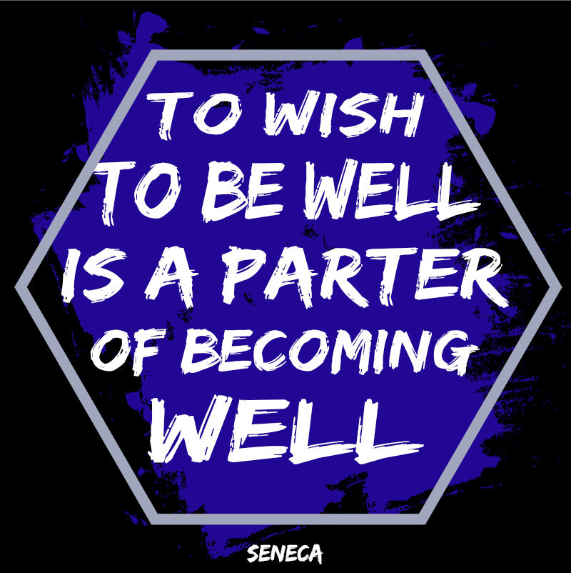 Unisex t-shirt -  Seneca quotes, "To wish to be well is a part of becoming well"