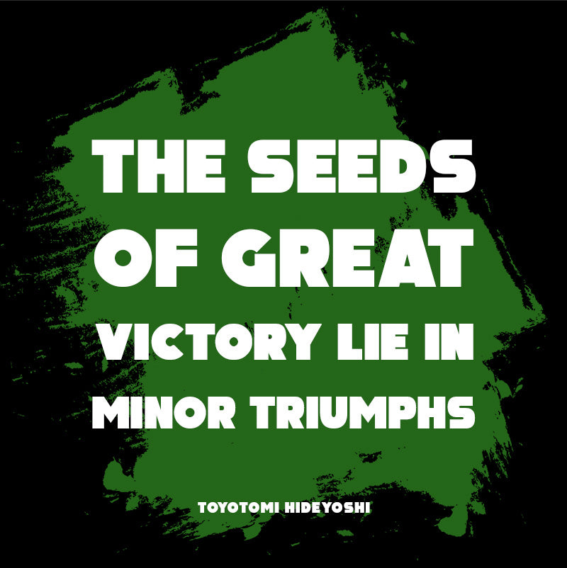 Unisex t-shirt - Toyotomi Hideyoshi quotes, “The seeds of great victory lie in minor triumphs.”