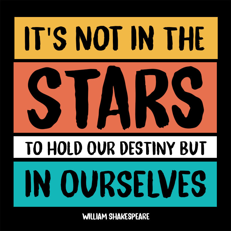 Eco Tote Bag -  William Shakespeare quotes, "it's not in the stars to hold our destiny but in ourselves"