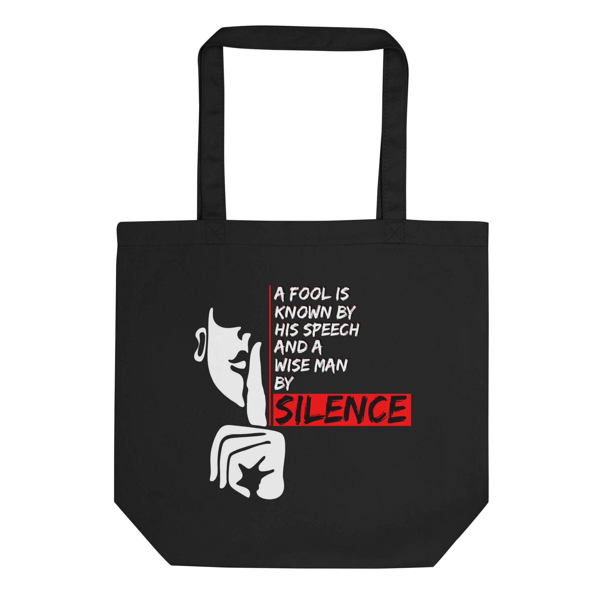 Eco Tote Bag - Pythagoras quotes, "A fool is known by his speech, and a wise man by silence."