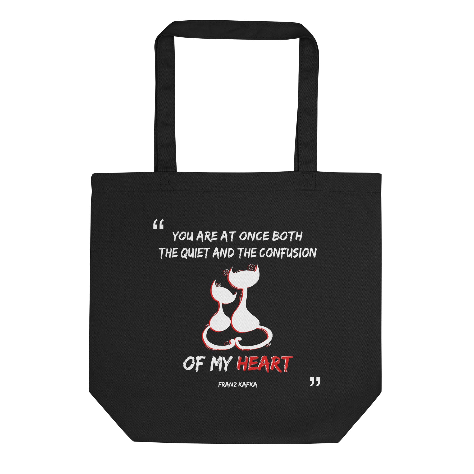 Eco Tote Bag -  Franz Kafka quotes, "You are at once both the quiet and the confusion of my heart"