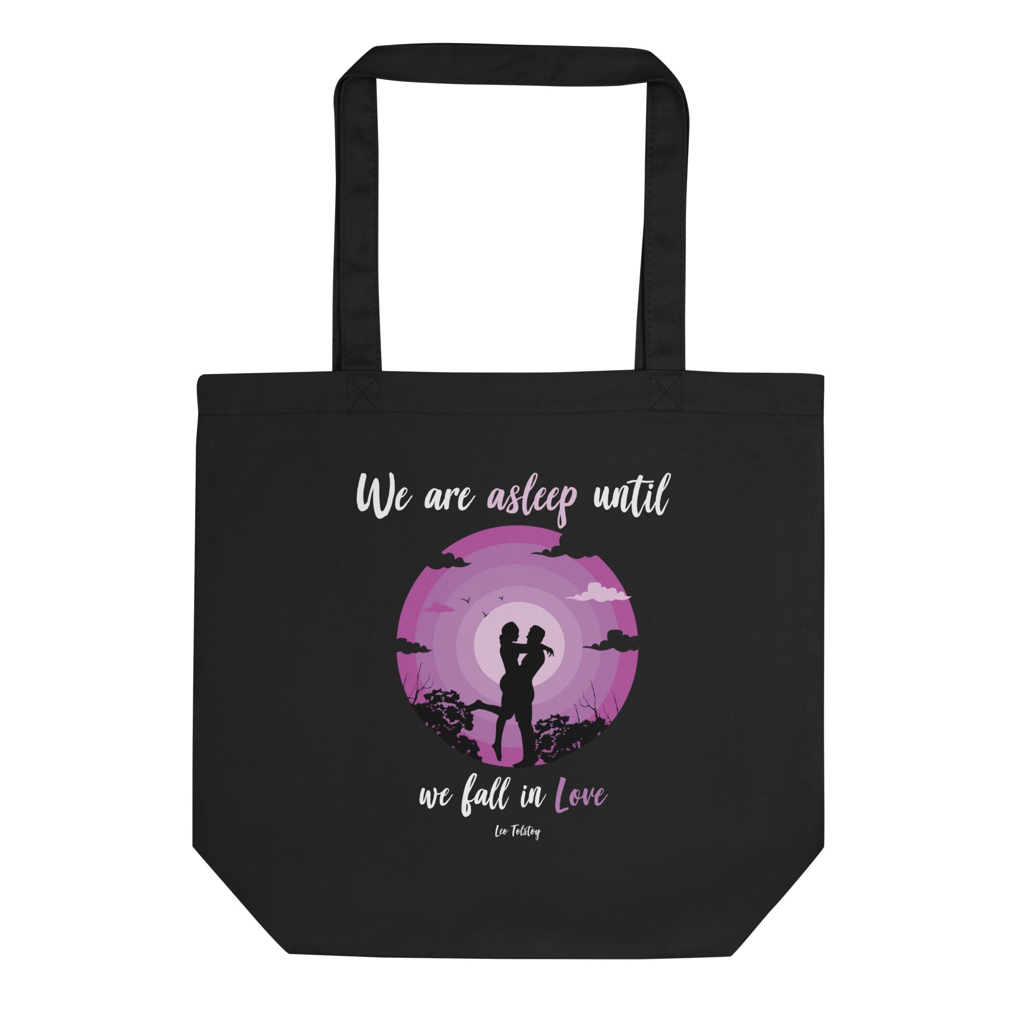 Eco Tote Bag - Leo Tolstoy quotes, “We are asleep until we fall in Love”