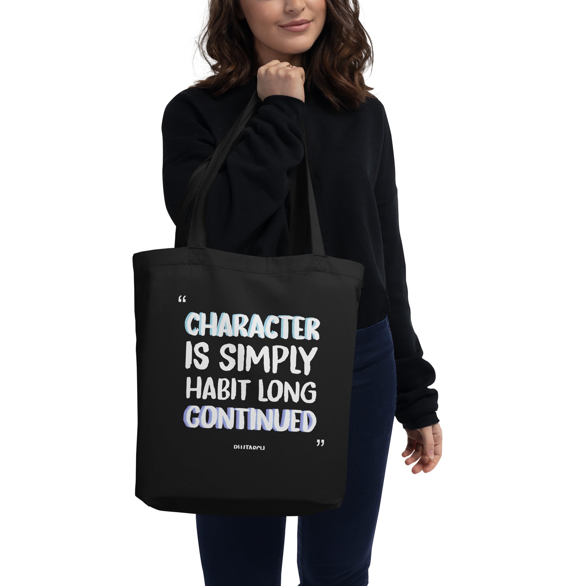 Eco Tote Bag - Plutarch quotes, "Character is simply habit long continued"