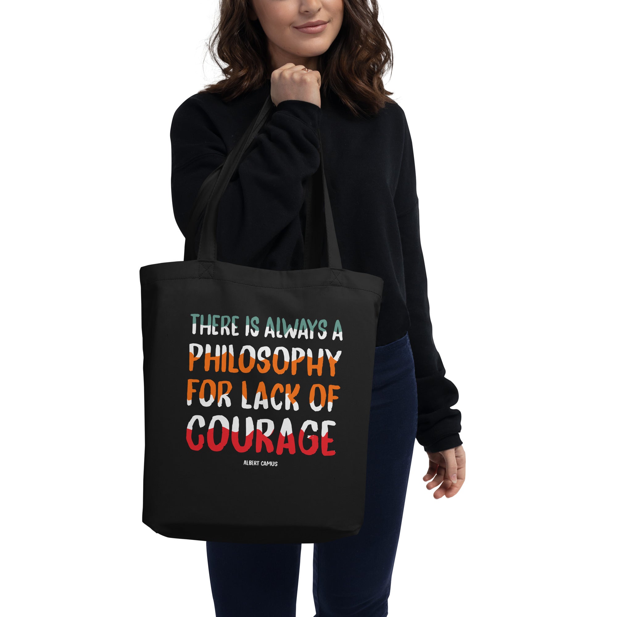 Eco Tote Bag -  Albert Camus quotes, "There is always a philosophy for lack of courage"