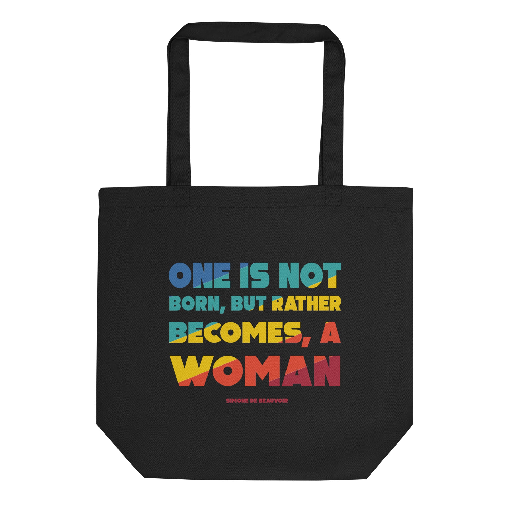 Eco Tote Bag - Simone de Beauvoir quotes, “One is not born, but rather becomes, a woman”