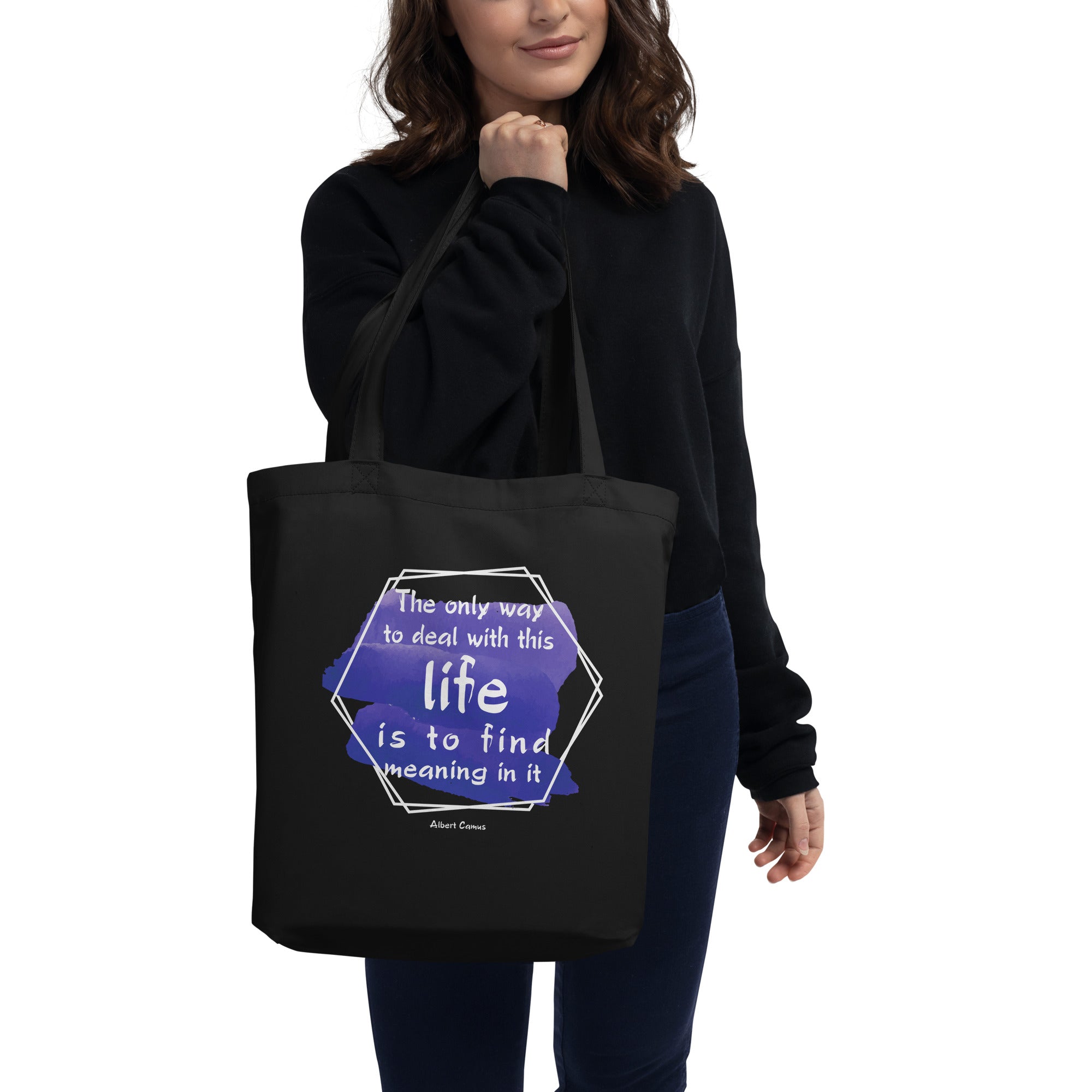 Eco Tote Bag - Albert Camus quotes, "The only way to deal with this life is to find meaning in it"