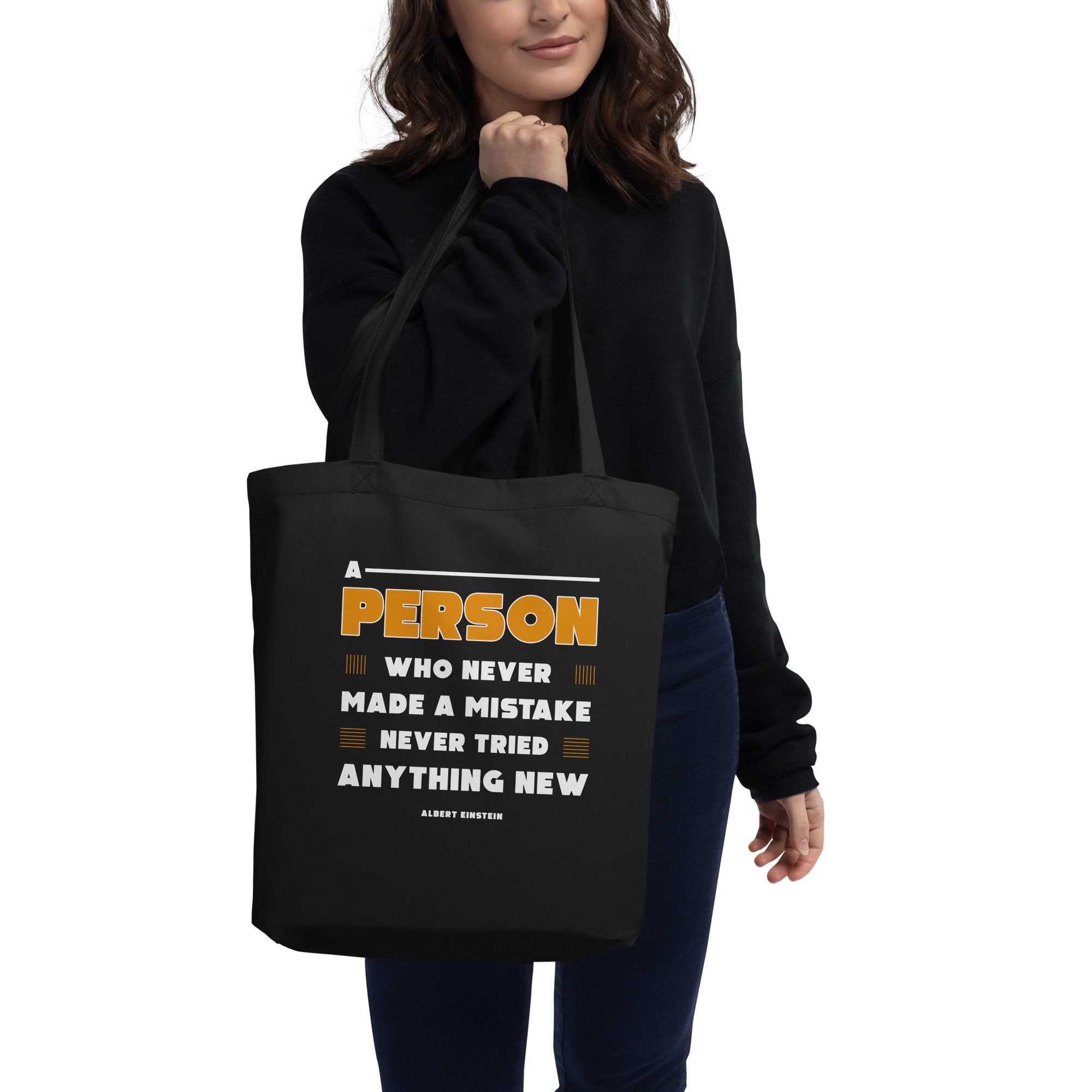 Eco Tote Bag - Albert Einstein quotes, “A person who never made a mistake never tried anything new.”