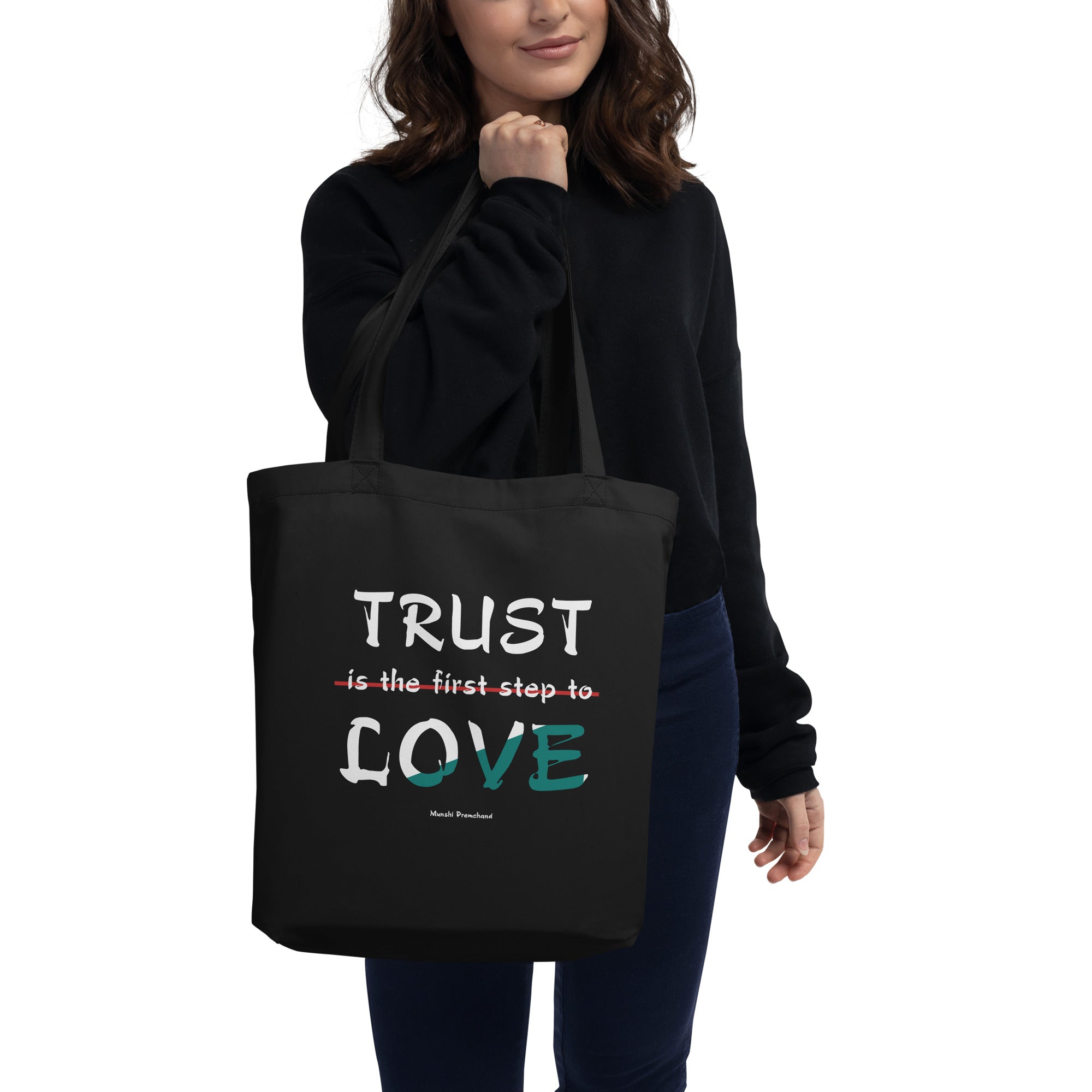 Eco Tote Bag - Munshi Premchand quotes, "Trust is the first step to love."