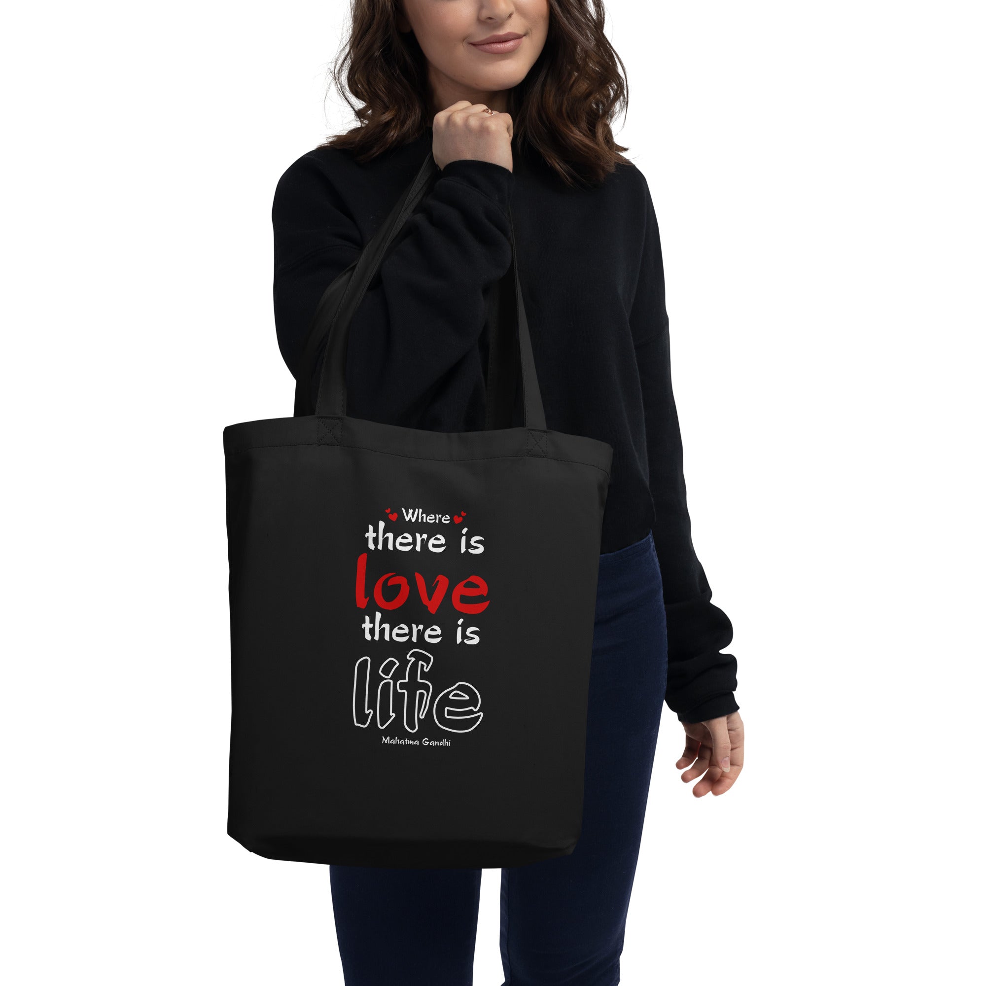 Eco Tote Bag - Mahatma Gandhi quotes, “Where there is love there is life.”