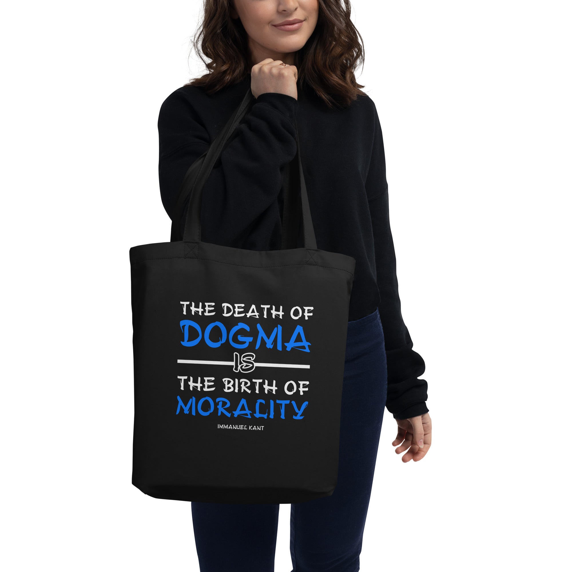 Eco Tote Bag - Immanuel Kant Quotes, "The death of dogma is the birth of morality."