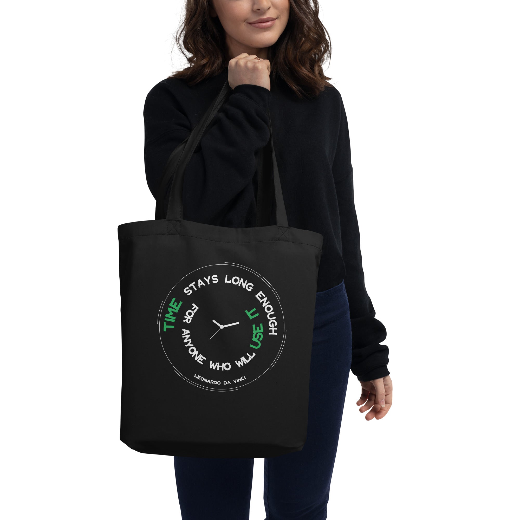 Eco Tote Bag - Leonardo da vinci's Quotes, "Time stays long enough for anyone who will use it"