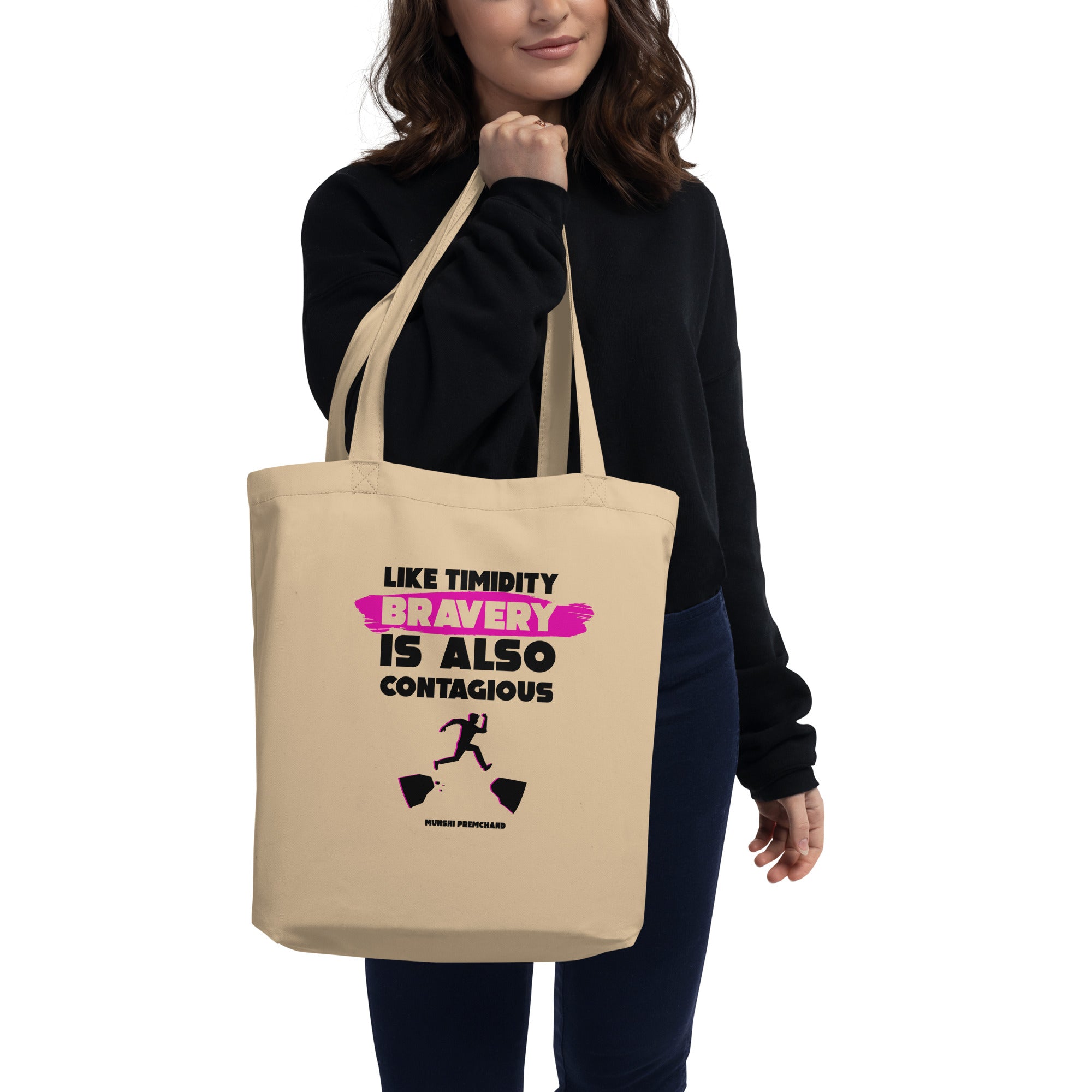 Eco Tote Bag - Munshi Premchand quotes, "Like timidity, bravery is also contagious"