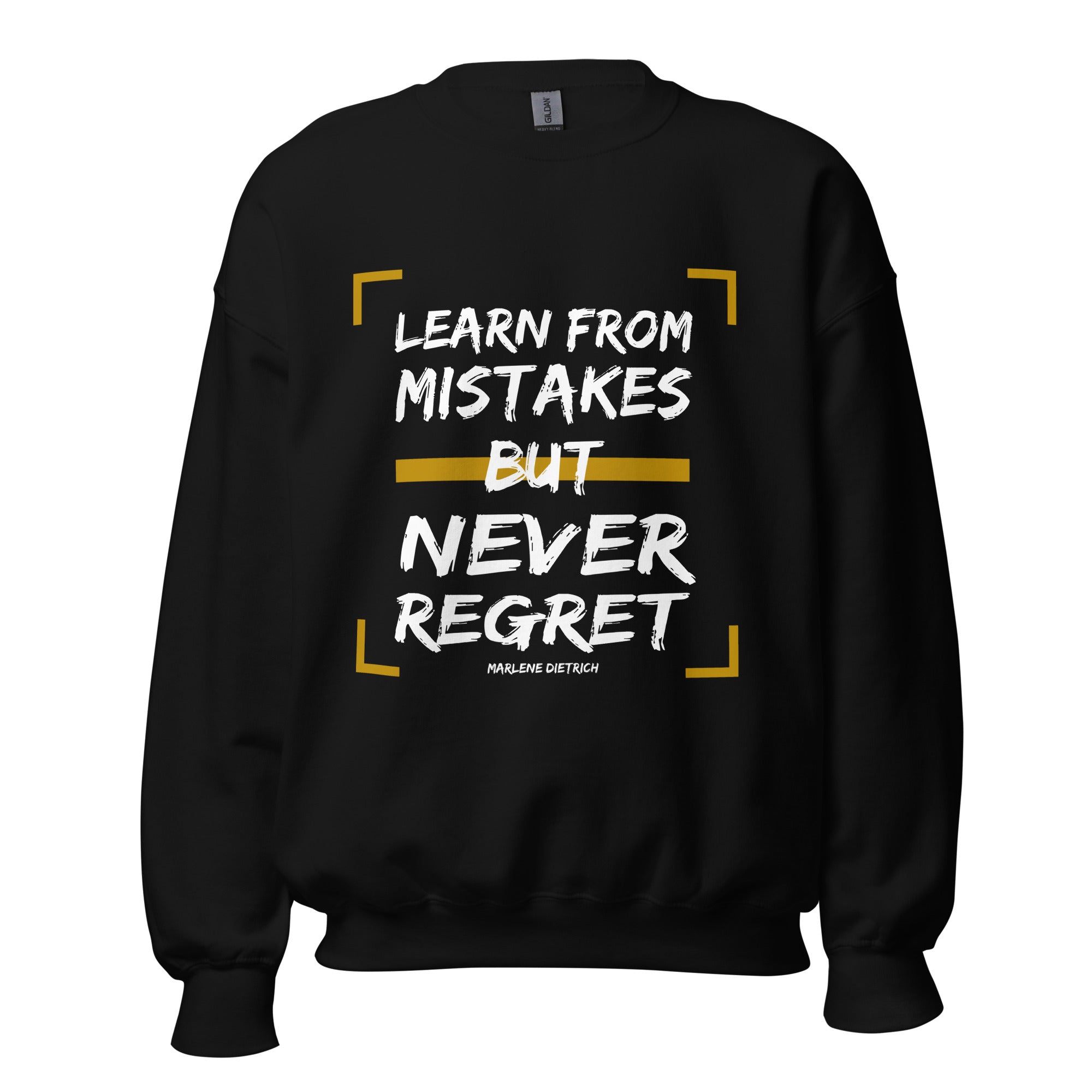 Unisex Sweatshirt - Marlene Dietrich quotes