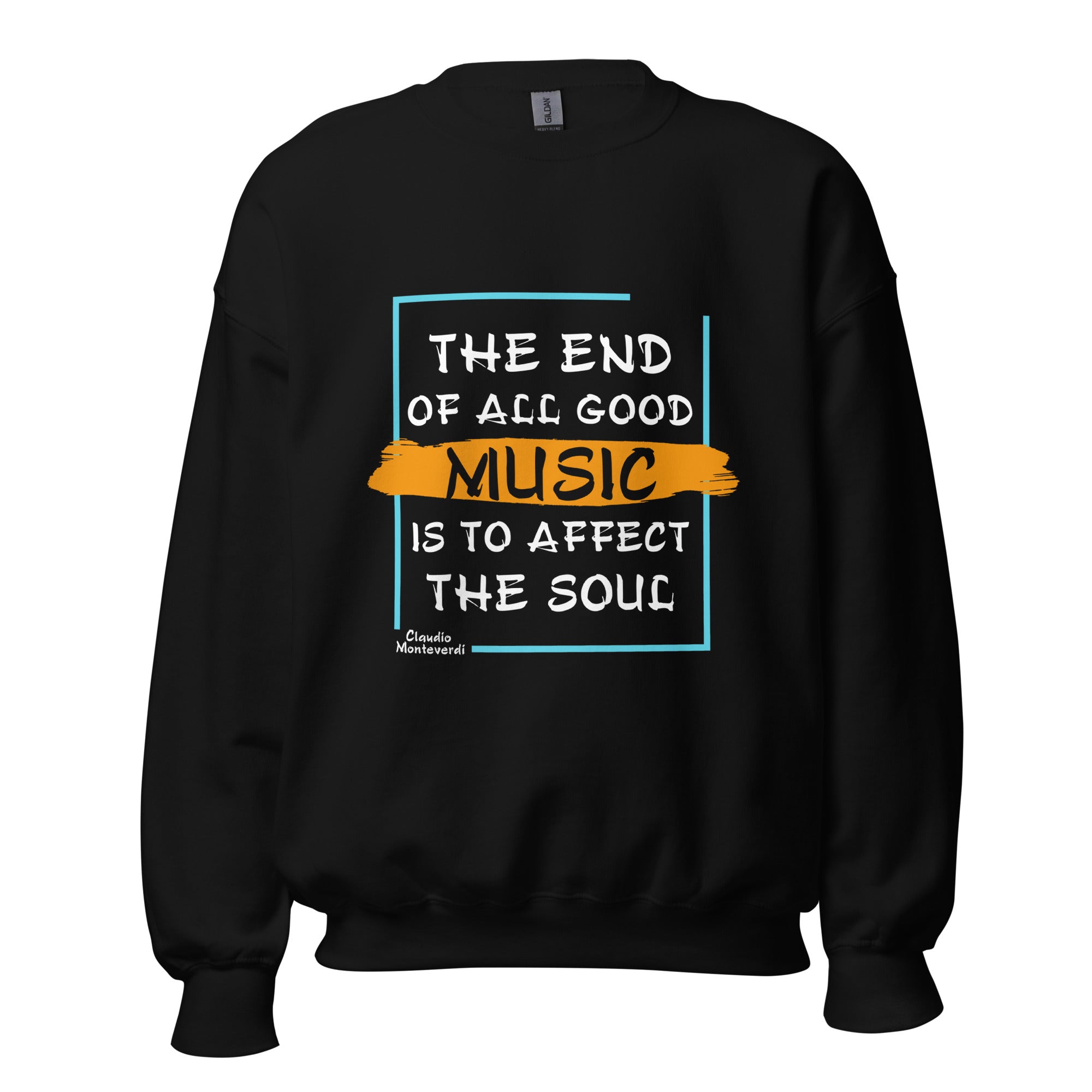 Unisex Sweatshirt - Claudio Monteverdi Quotes