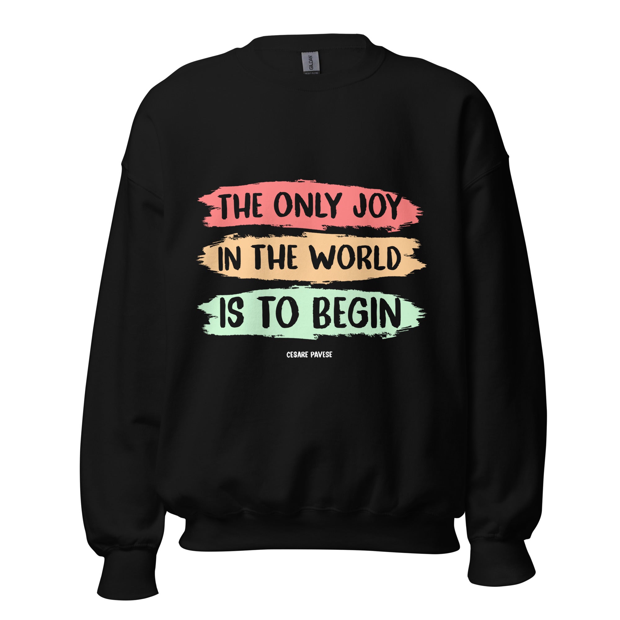 Unisex Sweatshirt - Cesare Pavese Quotes