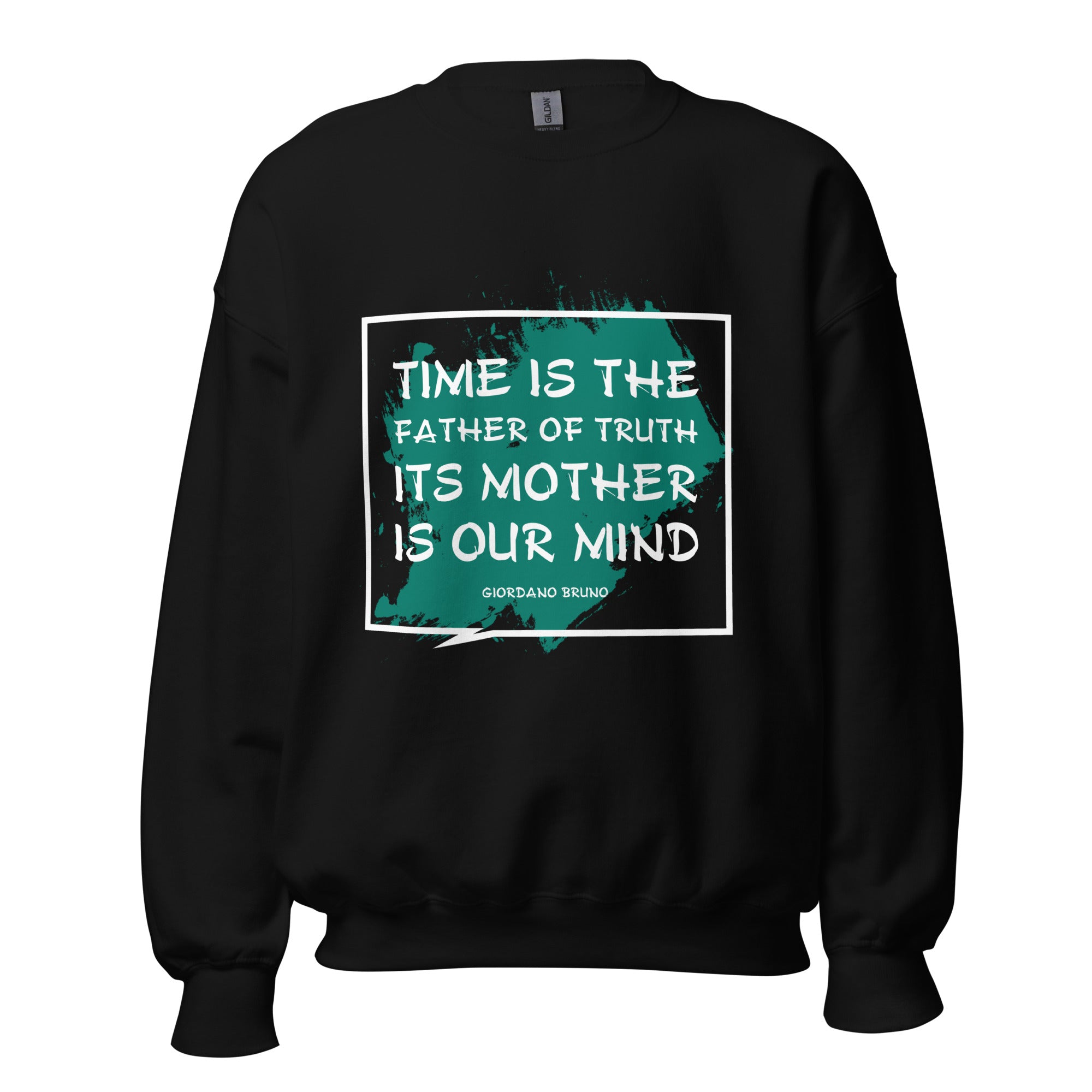 Unisex Sweatshirt - Giordano Bruno' Quotes