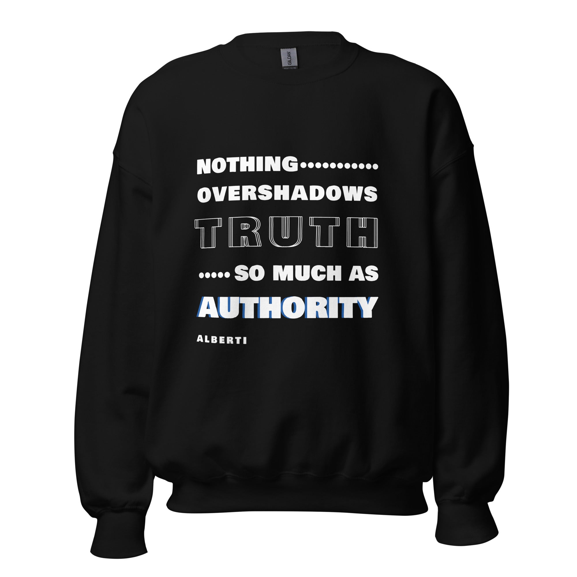 Unisex Sweatshirt -  Alberti's Quotes