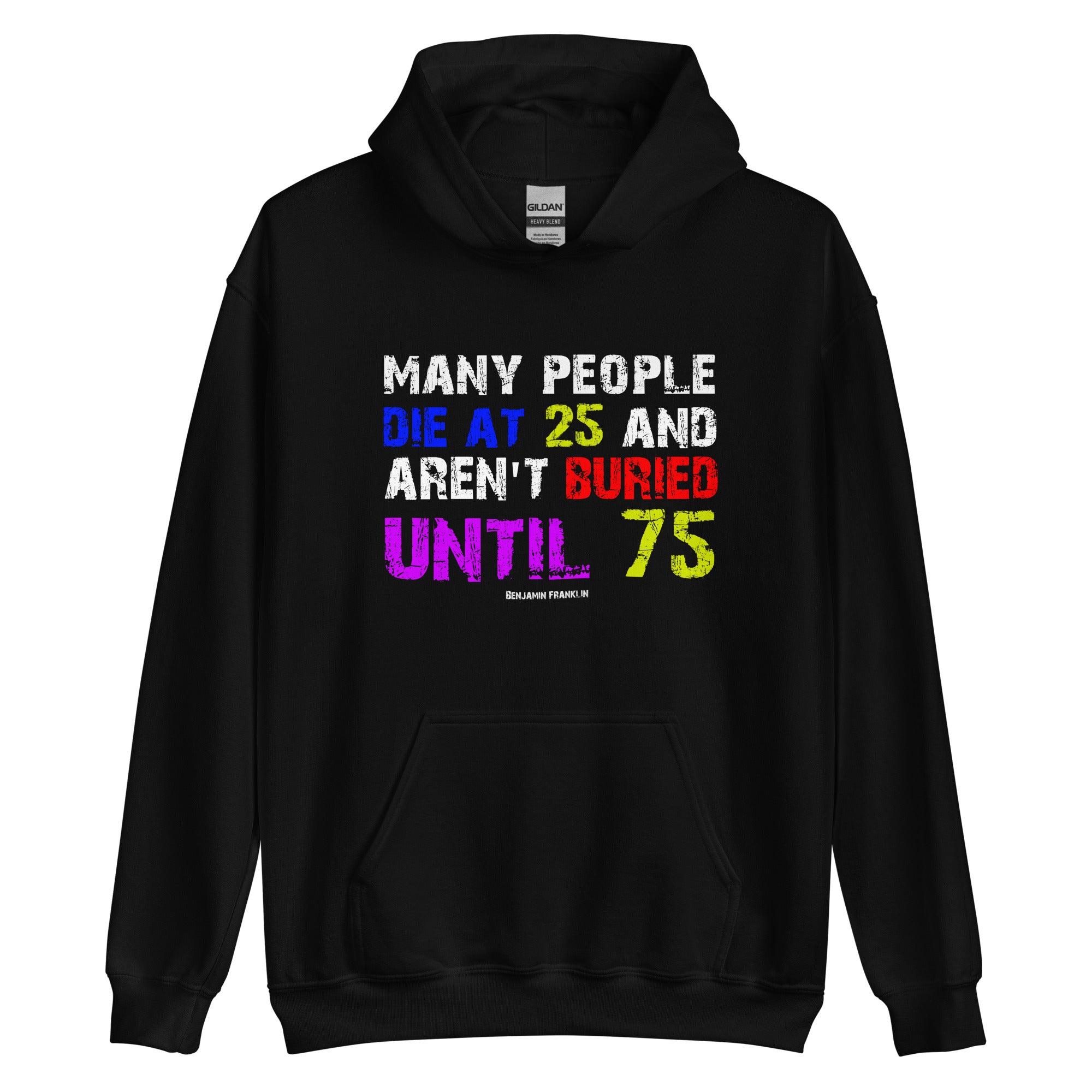 Unisex Hoodie - Benjamin Franklin quotes