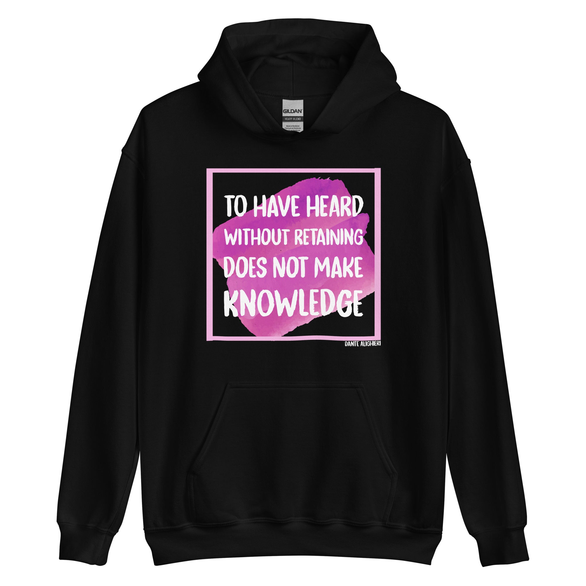 Unisex Hoodie - Dante Alighieri quotes