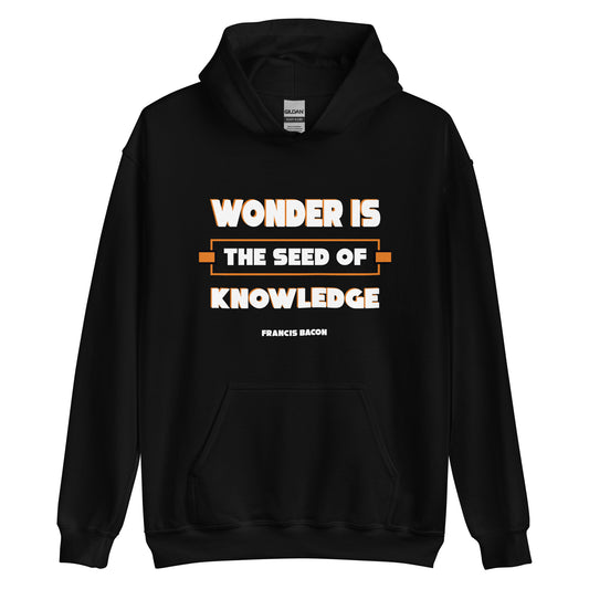 Unisex Hoodie - Francis Bacon quotes