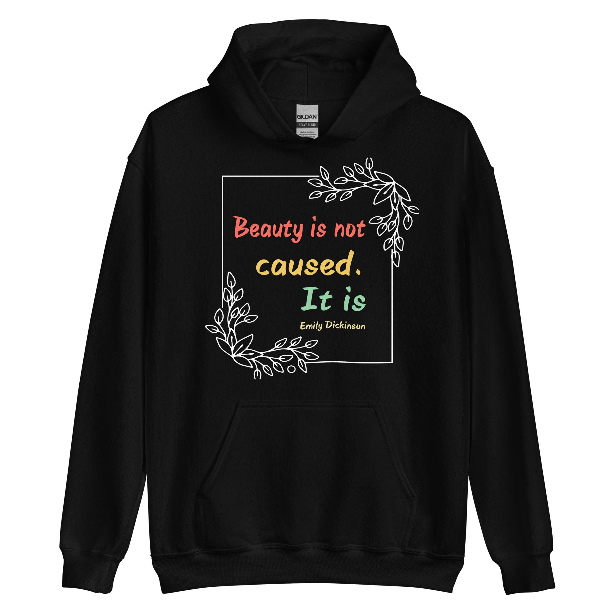 Unisex Hoodie - Emily Dickinson quotes