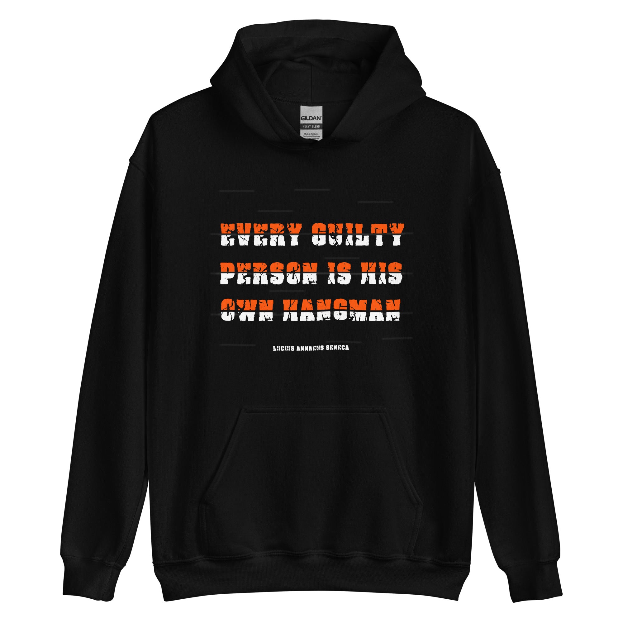 Unisex Hoodie - Lucius Annaeus Seneca quotes, "Every guilty person is his own hangman"