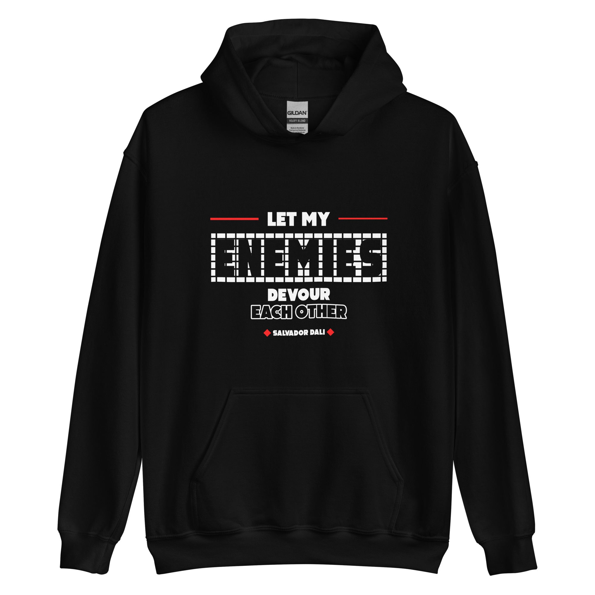 Unisex Hoodie - Salvador Dali Quotes, "Let my enemies devour each other."