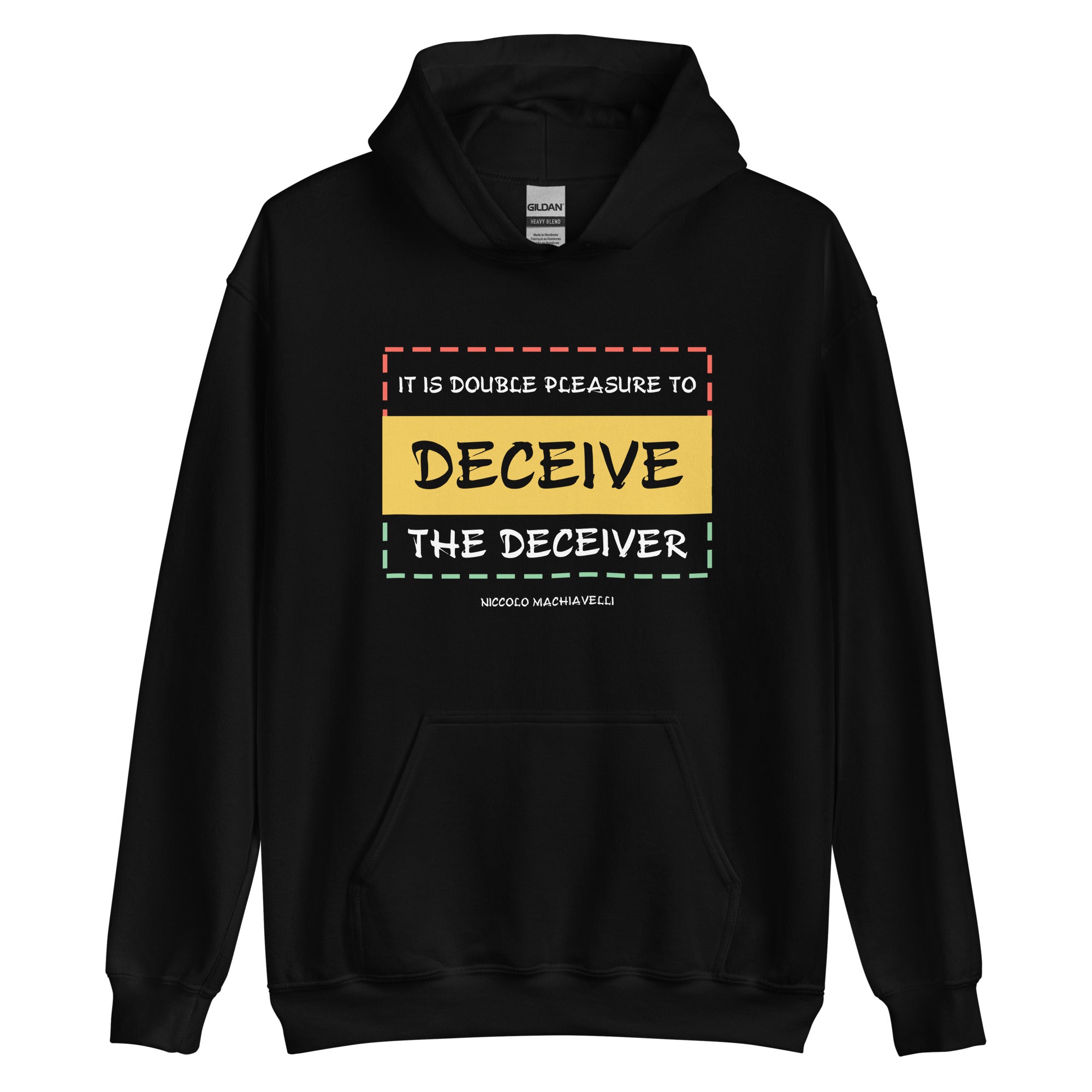 Unisex Hoodie - Niccolò Machiavelli' Quotes