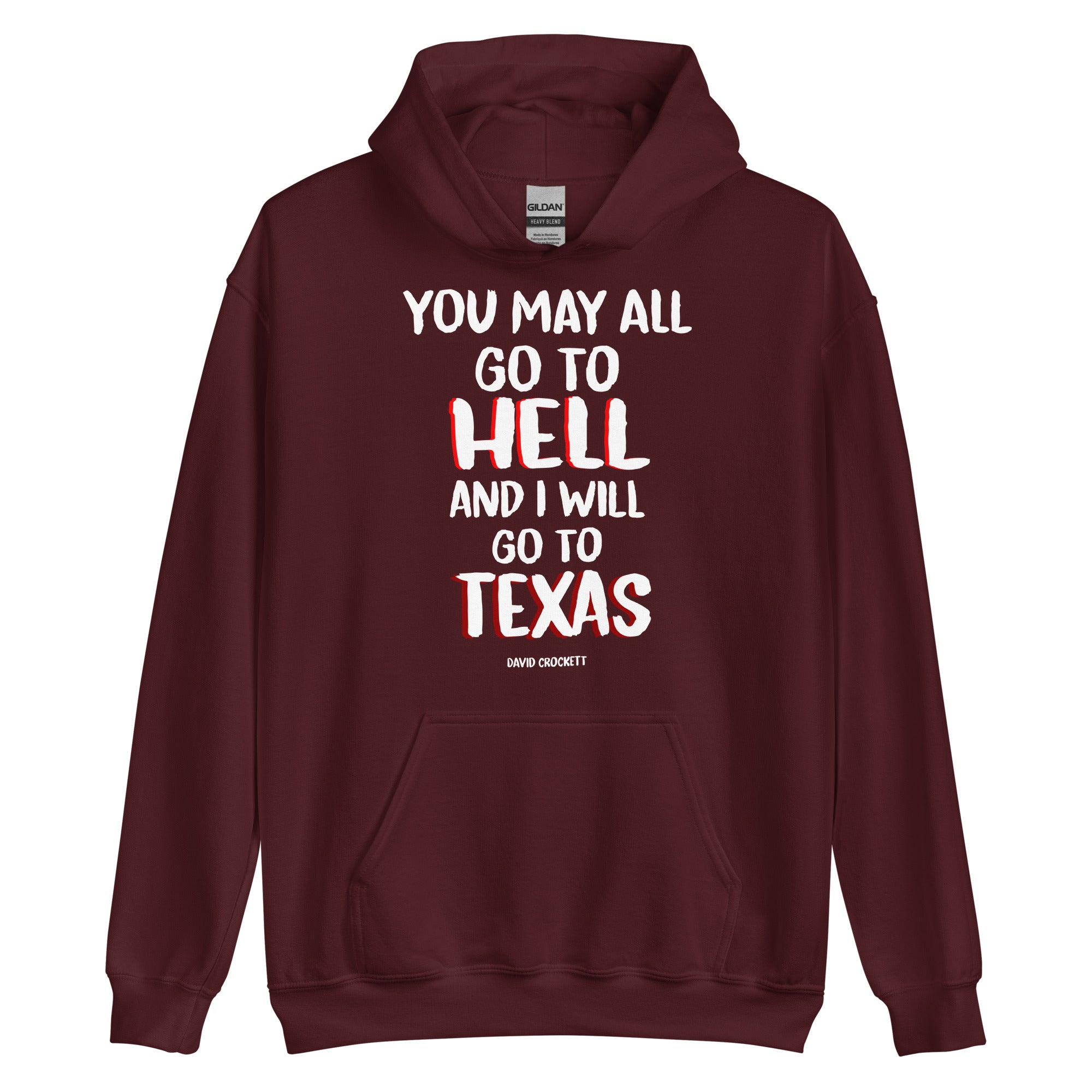 Unisex Hoodie - Davy Crockett quotes