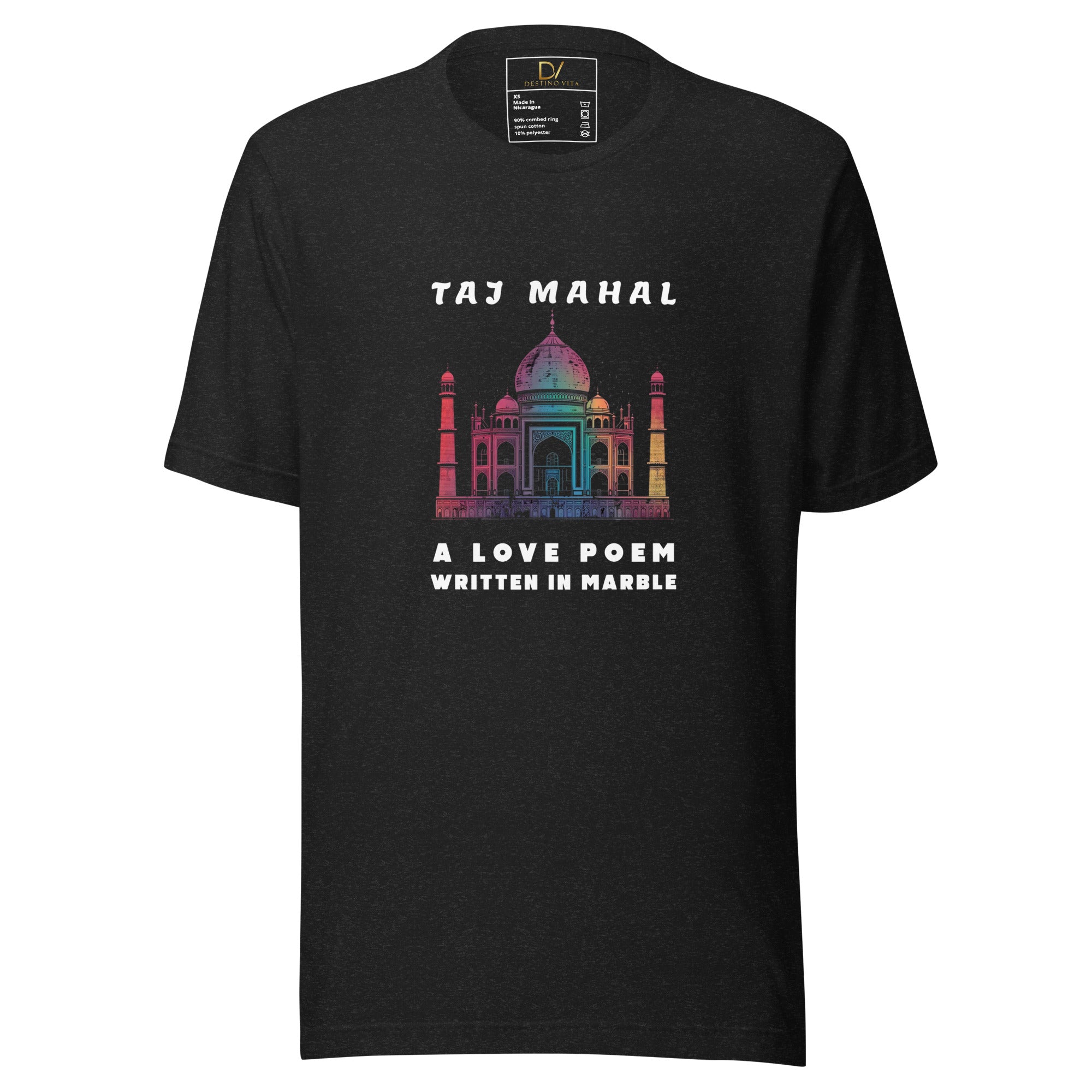 Unisex t-shirt - Taj Mahal A Love Poem Written In Marble