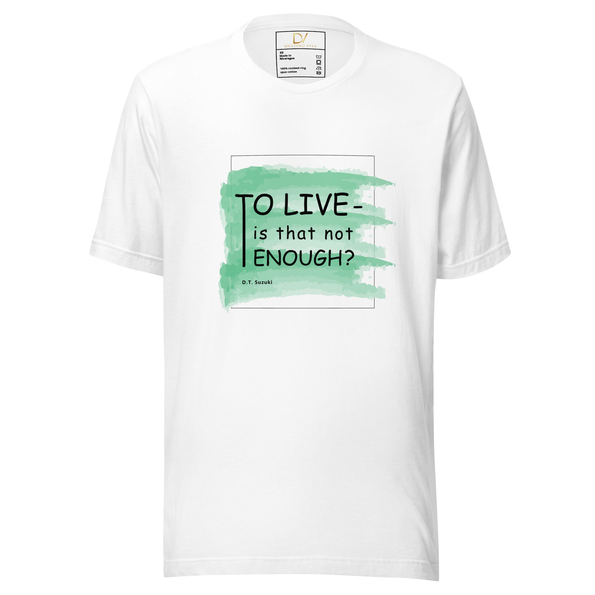 Unisex t-shirt - D. T. Suzuki's Quotes