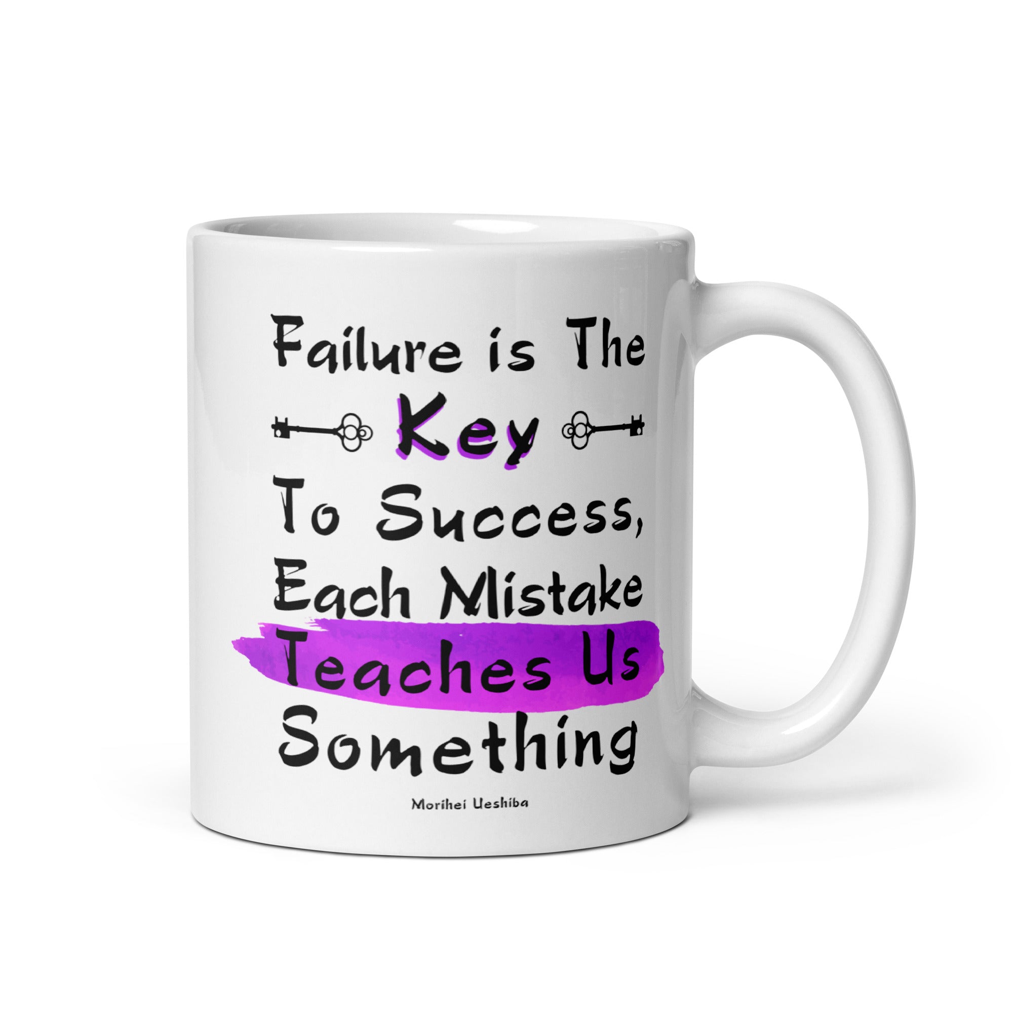 White glossy mug - Morihei Ueshiba quotes, "Failure is the key to success, each mistake teaches us something"