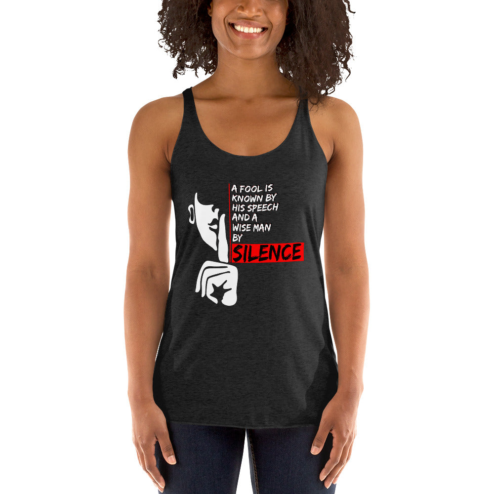 Women's Racerback Tank - Pythagoras quotes, "A fool is known by his speech, and a wise man by silence."