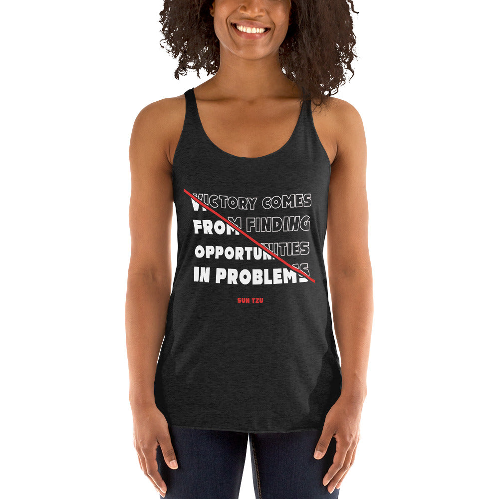 Women's Racerback Tank - Sun Tzu quotes, “Victory comes from finding opportunities in problems”