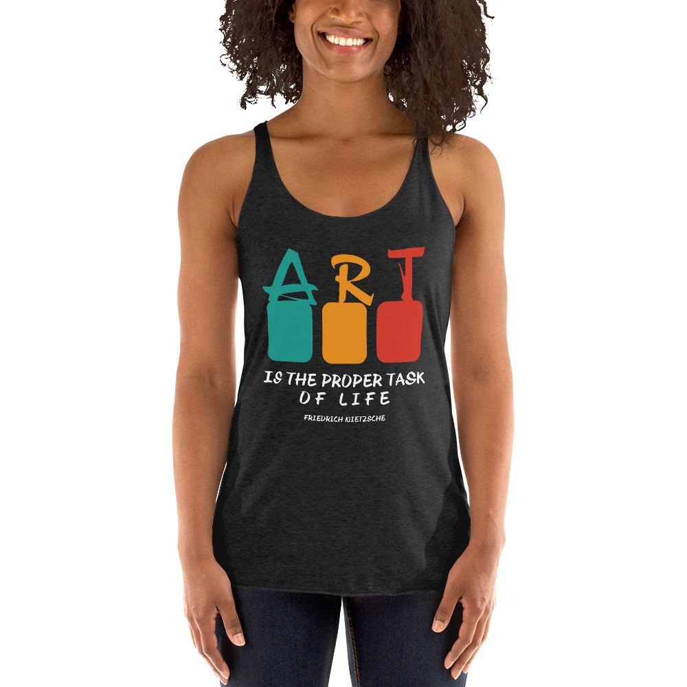 Women's Racerback Tank - Friedrich Nietzsche Quotes, "Art is the proper task of life."