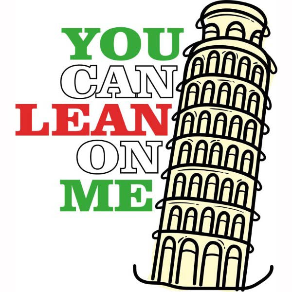 Unisex t-shirt - Pisa Lean On Me