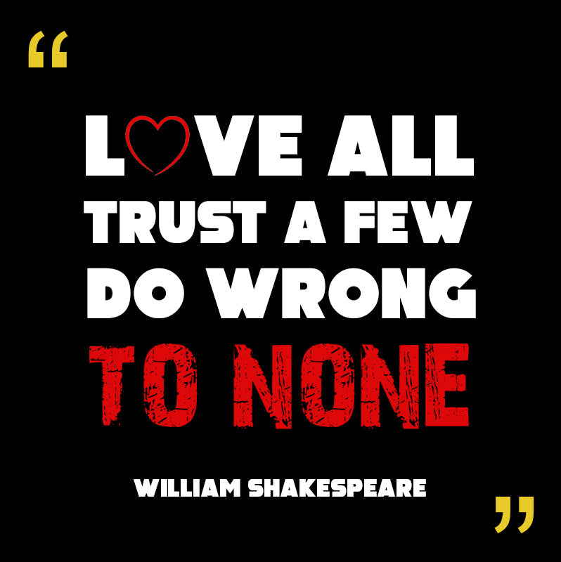 Women's Racerback Tank - William Shakespeare quotes, "Love all, trust a few,Do wrong to none"