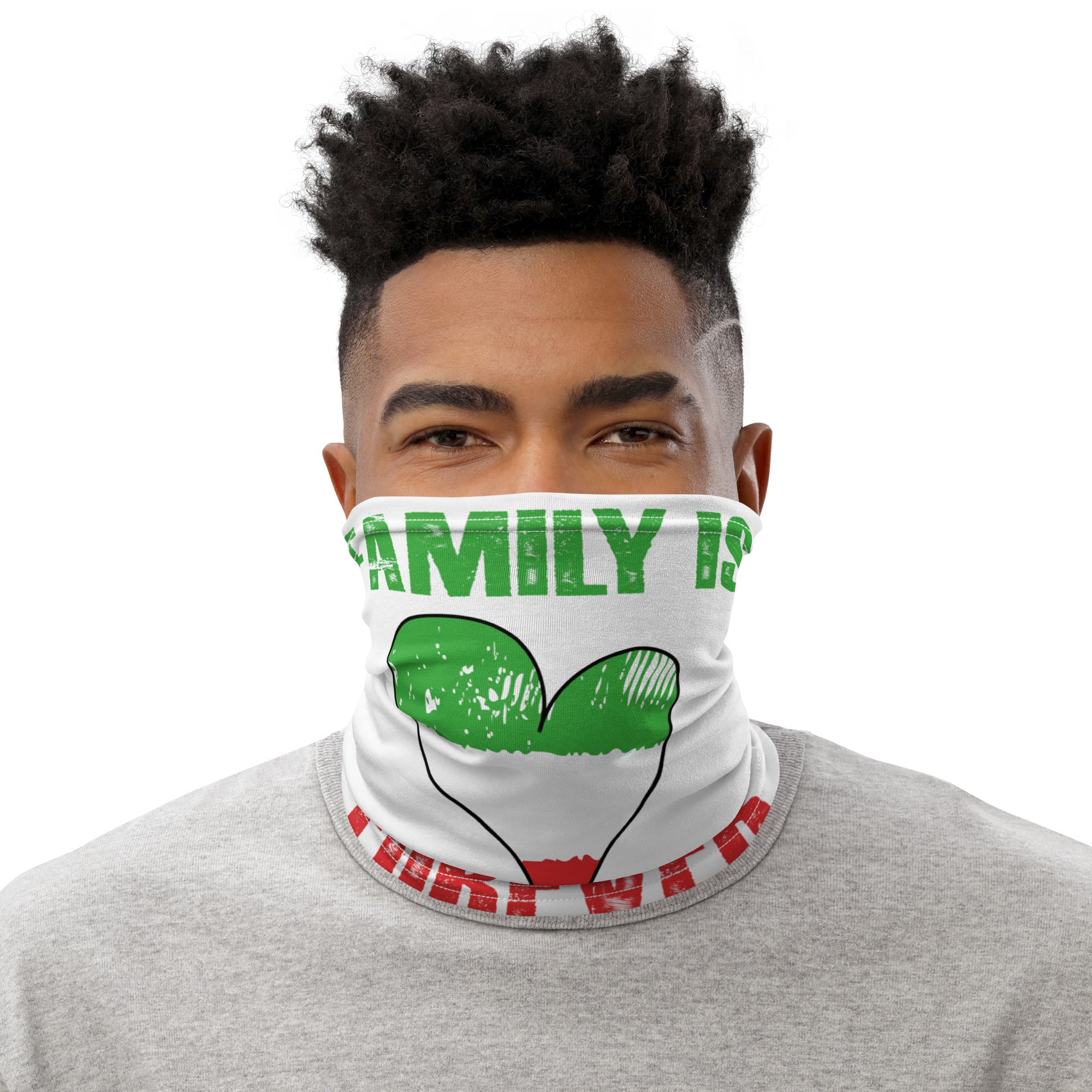 Neck Gaiter - FAMILY IS FOREVER