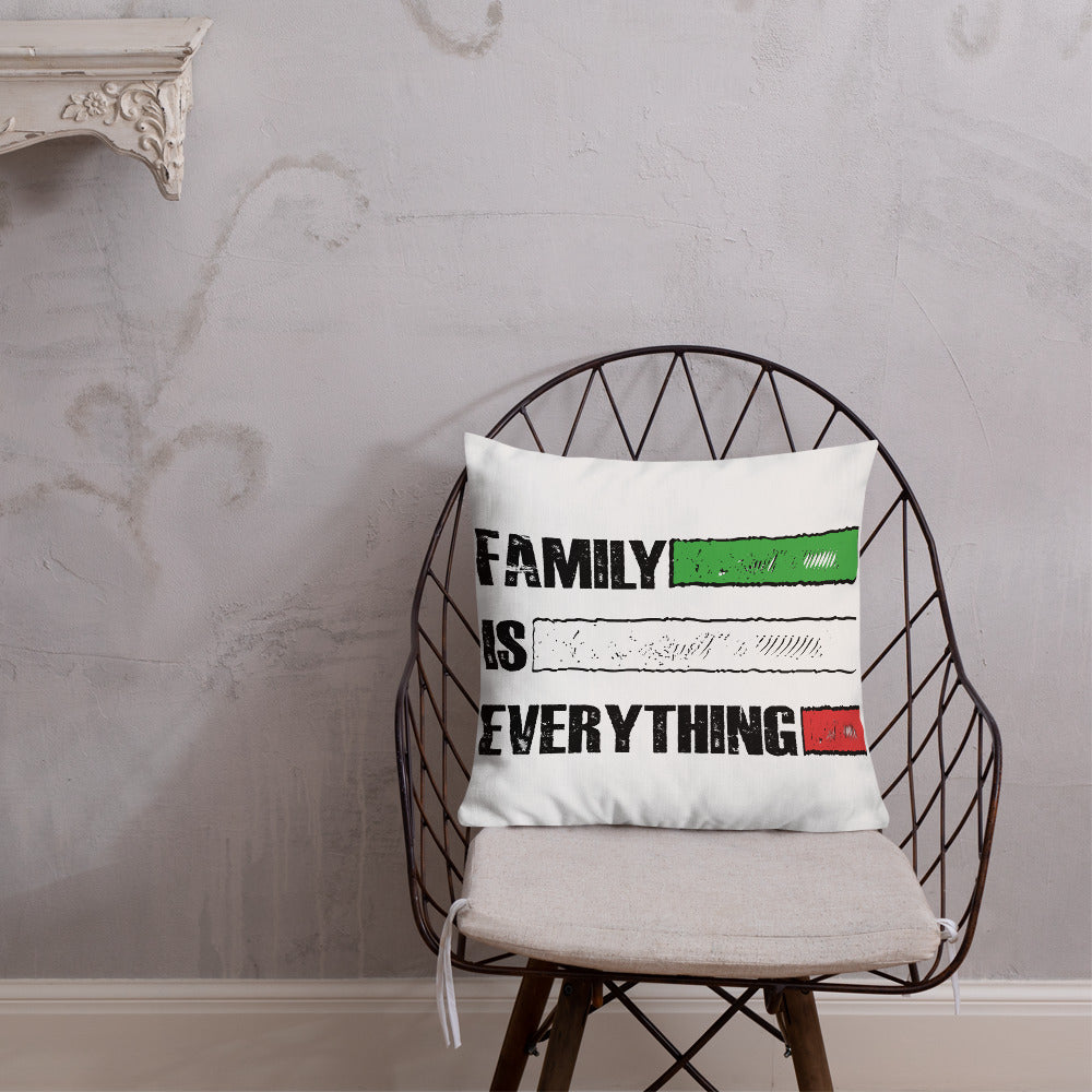 Premium Pillow - Family Is Everything