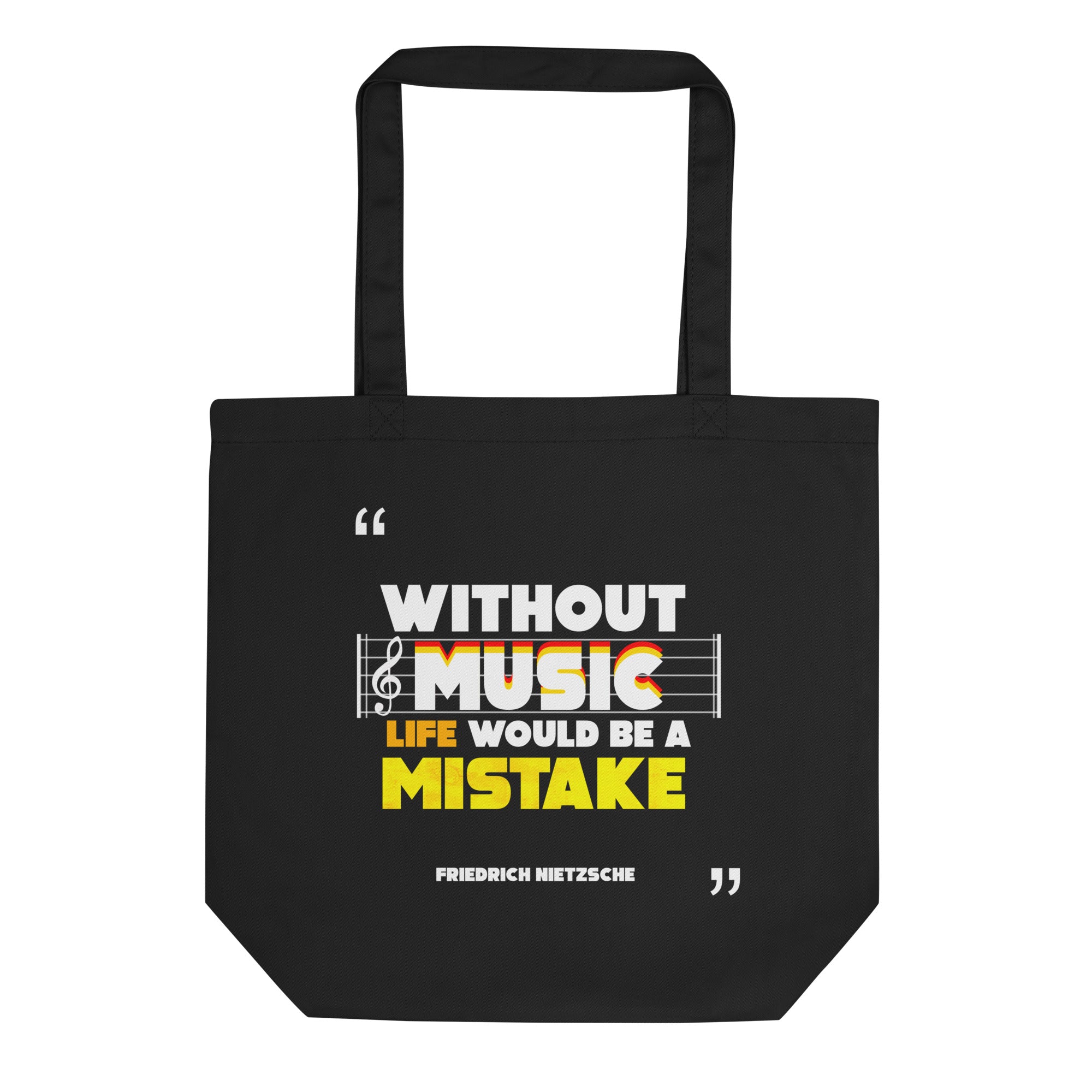 Eco Tote Bag - Nietzsche quotes, "Without music, life would be a mistake"