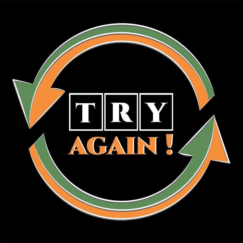 Unisex t-shirt - Try Again