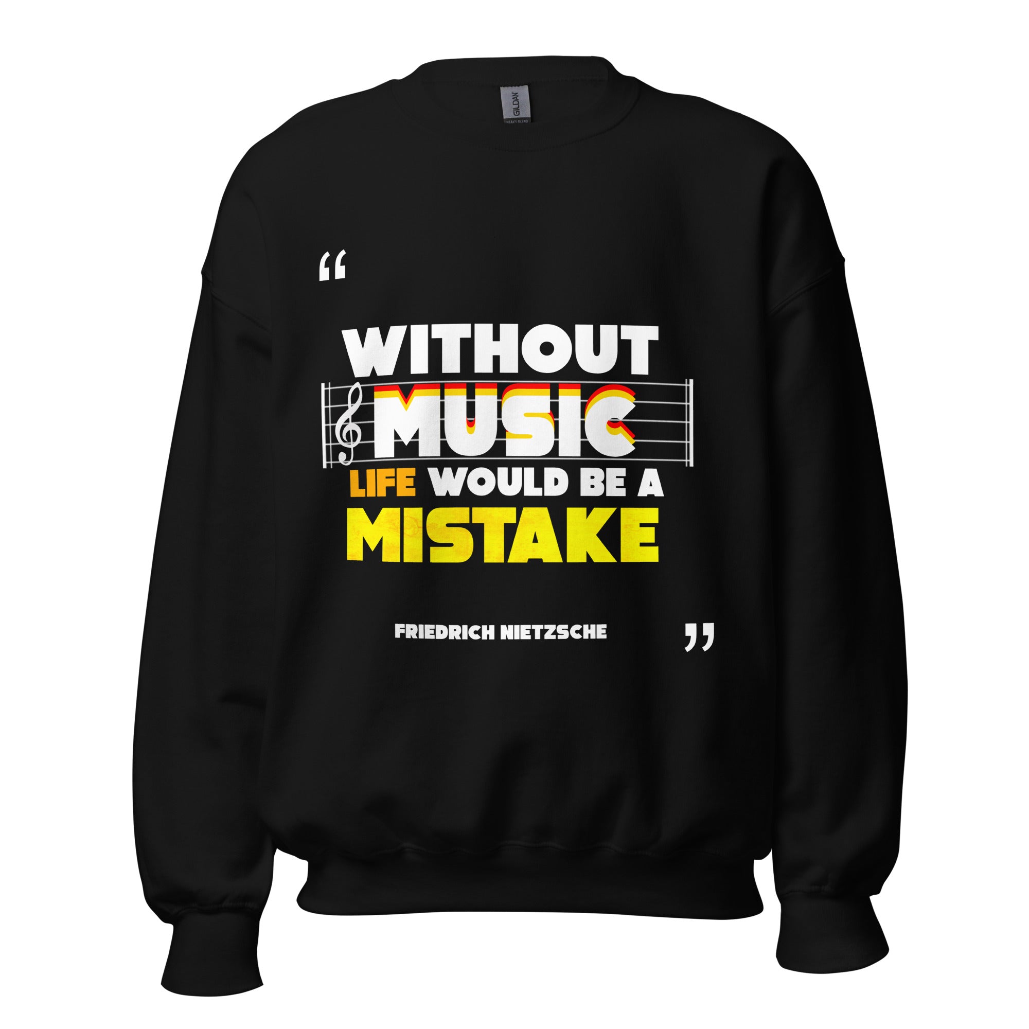 Unisex Sweatshirt - Nietzsche quotes, "Without music, life would be a mistake"